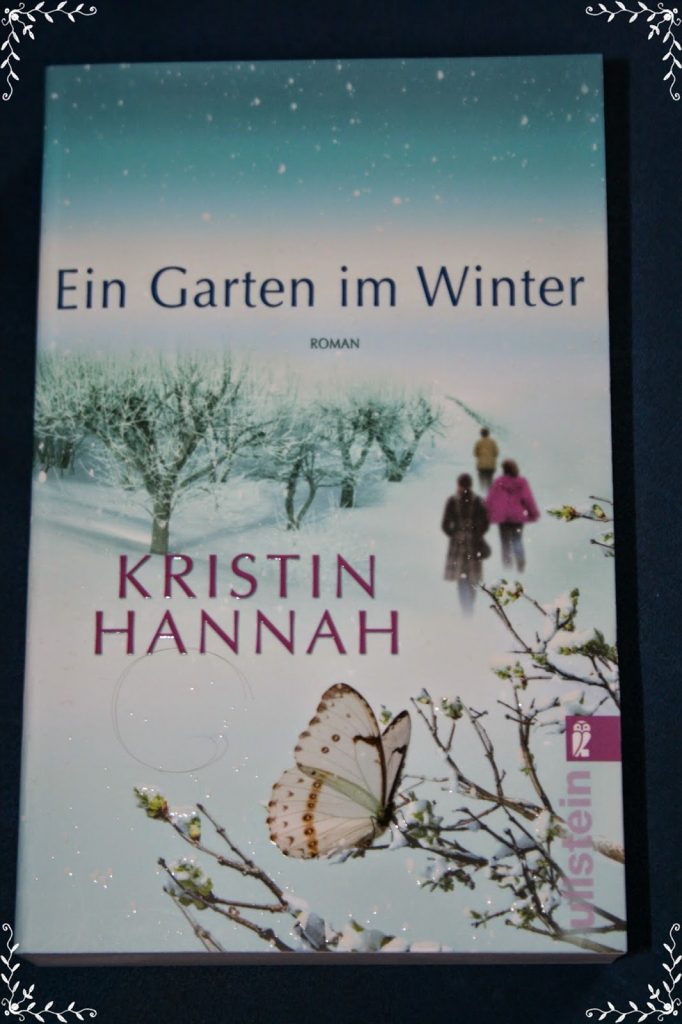 Rezension Ein Garten im Winter von Kristin Hannah