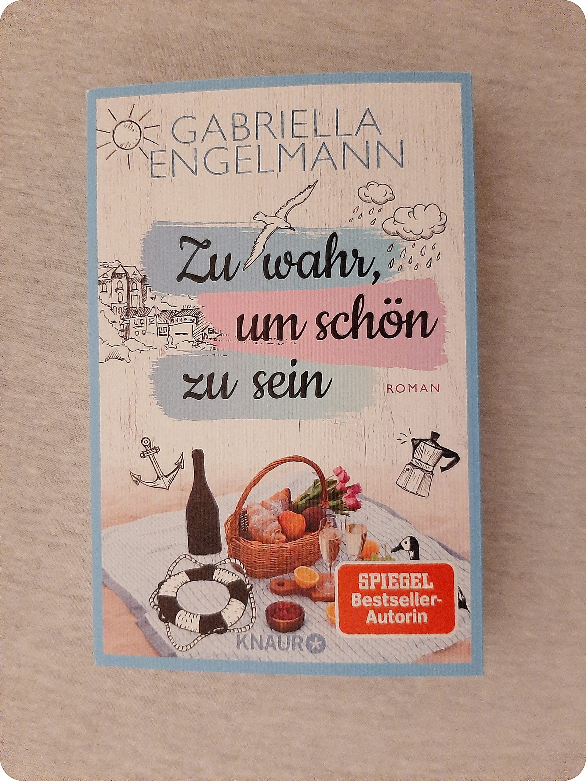 Kurzrezension Zu wahr, um schön zu sein von Gabriella Engelmann